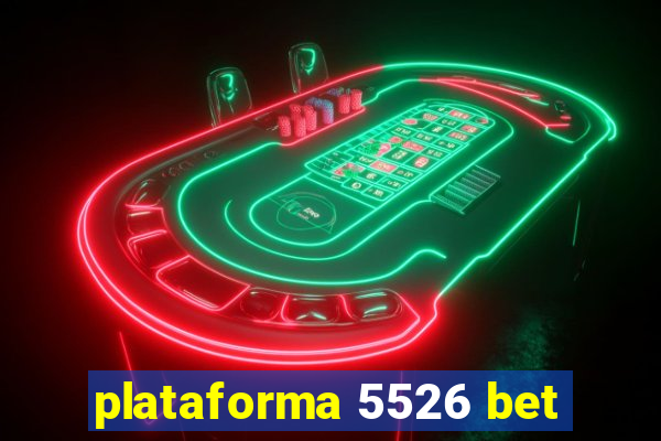 plataforma 5526 bet